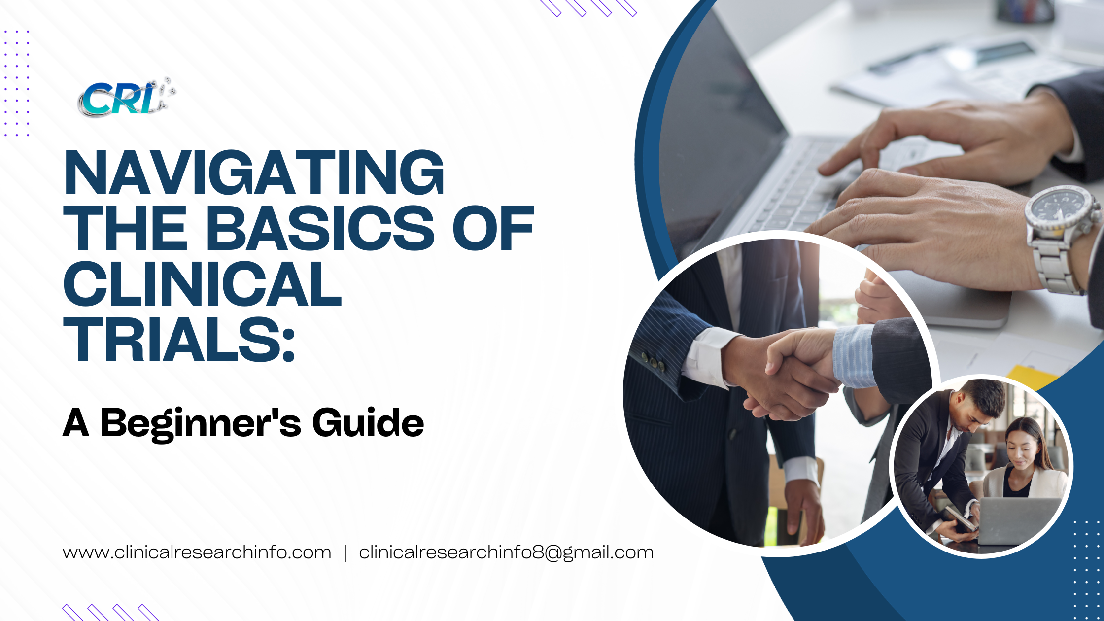 Navigating The Basics Of Clinical Trials A Beginners Guide Clinical Research Info 