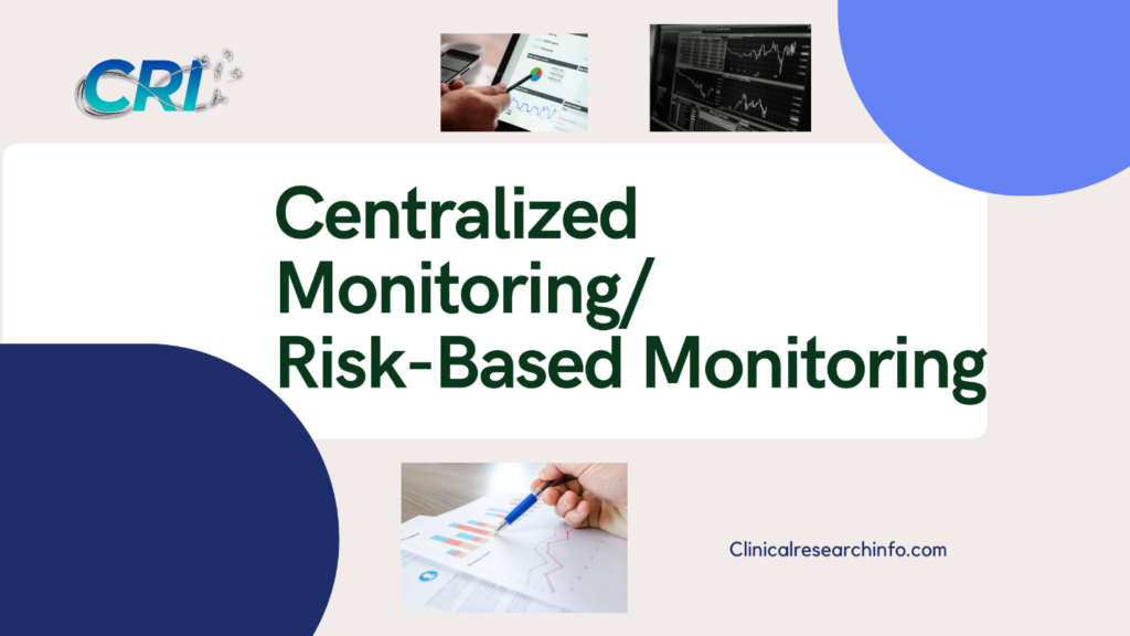 Risk-Based Monitoring